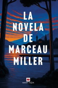 Novela de Marceau Miller, La