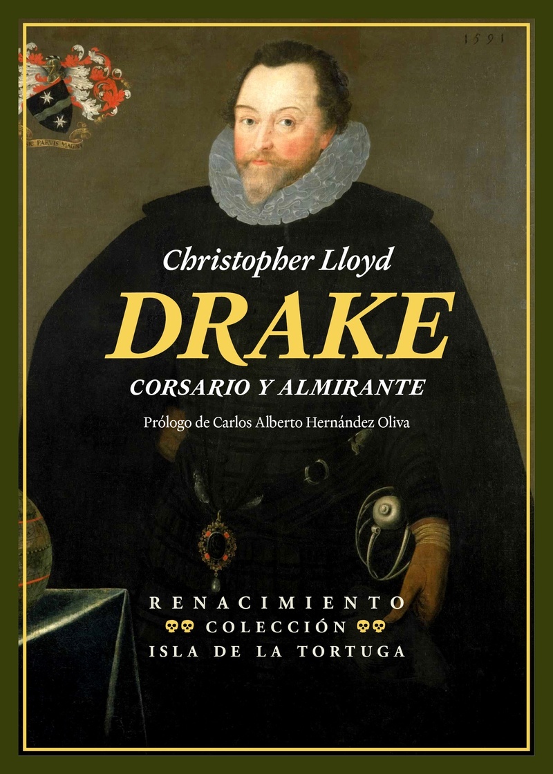 Drake. Corsario y almirante