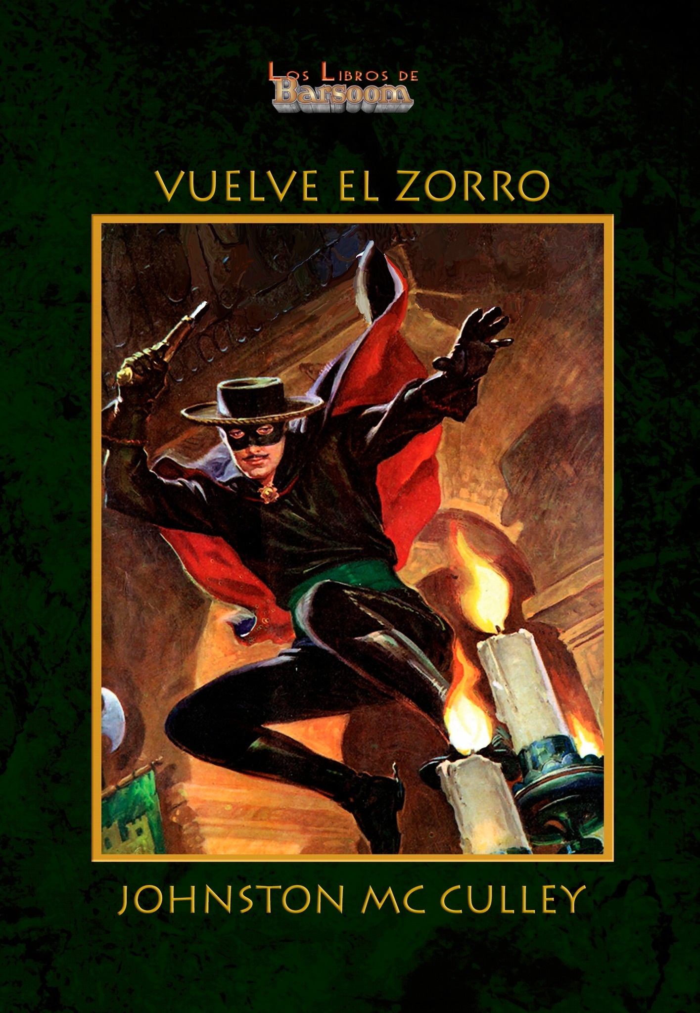 Vuelve el Zorro