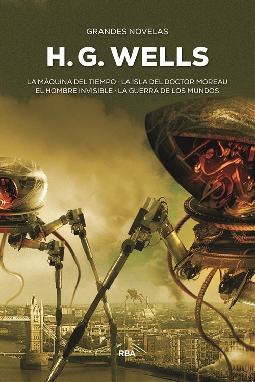 Grandes novelas 'La máquina del tiempo/La isla del doctor Moreau/El hombre invisible/La guerra de los mundos'
