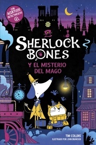 Sherlock Bones y el misterio del mago 'Libro 2'