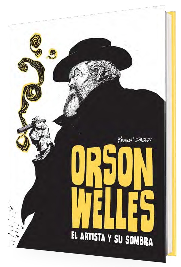Orson Welles. El artista y su sombra