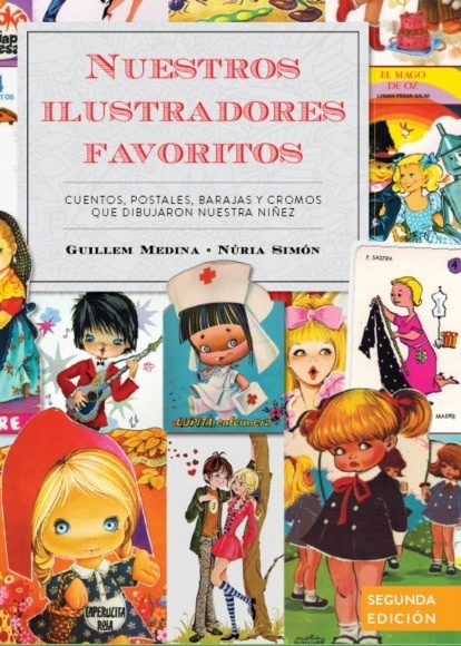Nuestros ilustradores favoritos 'Cuentos, postales, barajas y cromos que dibujaron nuestra niñez'
