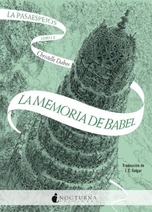 Pasaespejos 3. La memoria de Babel