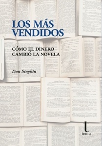 Los más vendidos 'Cómo el dinero cambió la novela'