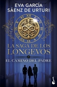 Saga de los longevos 3. El Camino del Padre