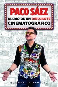Paco Sáez: Diario de un dibujante cinematográfico