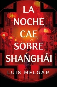 Noche cae sobre Shanghái, La