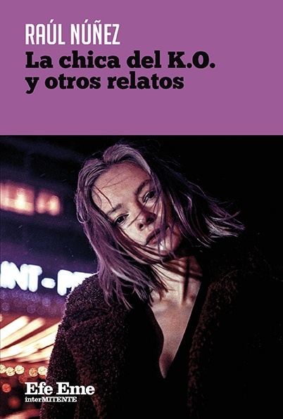 La chica del K.O. y otros relatos