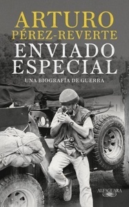 Enviado especial 'Una biografía de guerra'