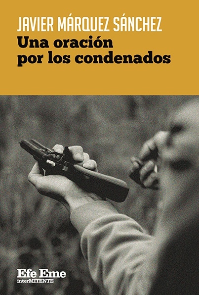 Oración por los condenados, Una