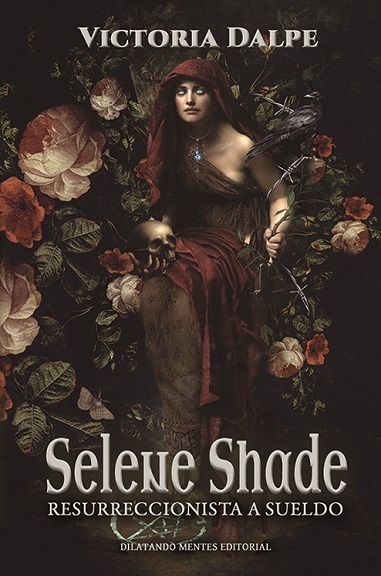 Selene Shade. Resurreccionista a sueldo