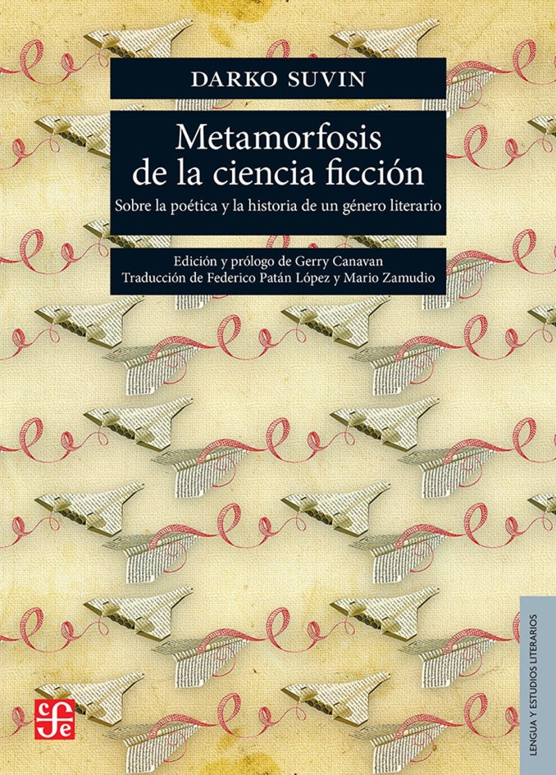 Metamorfosis de la ciencia ficción 'Sobre la poética y la historia de un género literario'