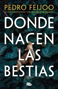 Donde nacen las bestias