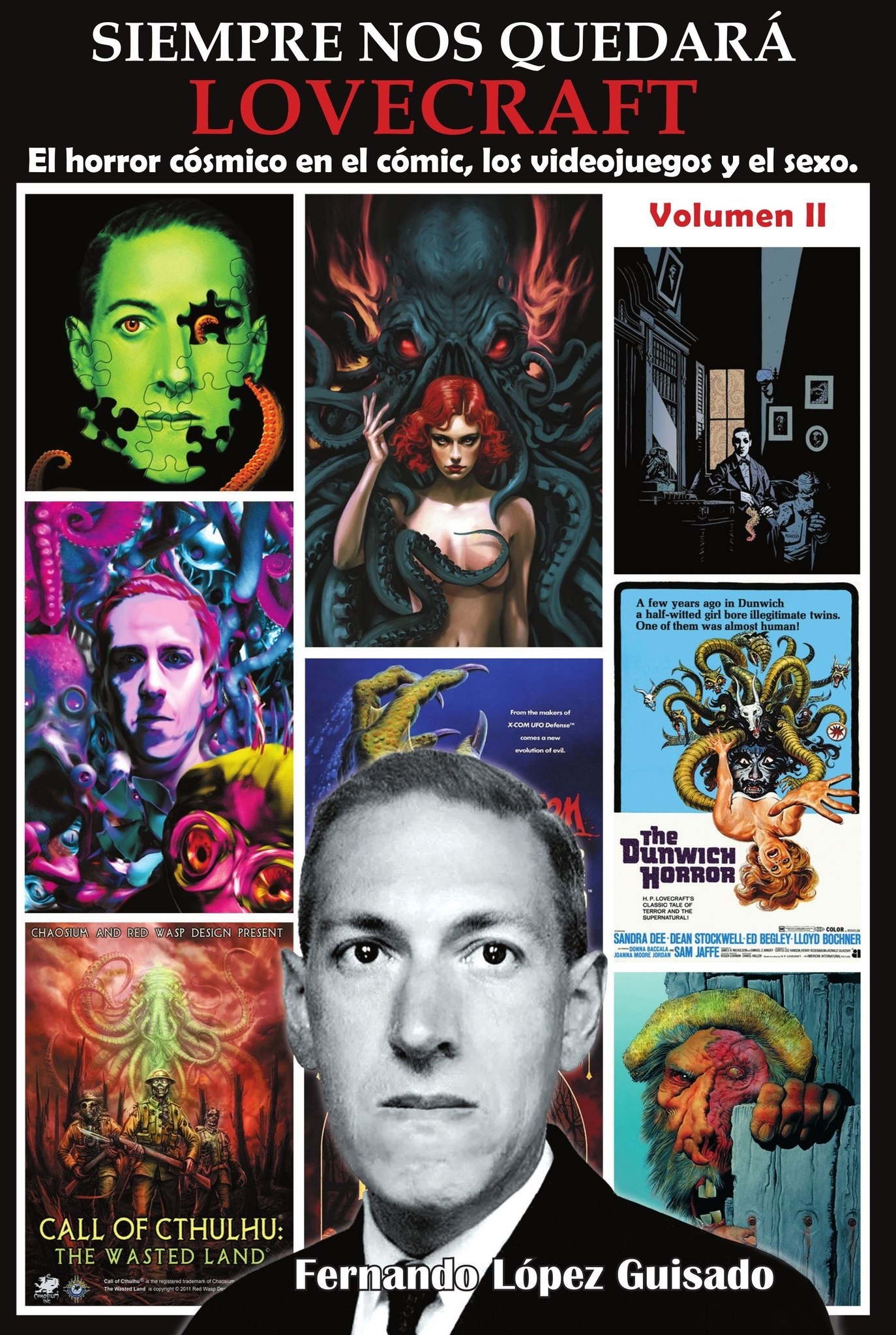 Siempre nos quedará Lovecraft Volumen II 'El horror cósmico en el cómic, los videojuegos y el sexo'