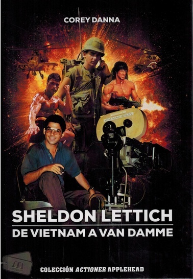 Sheldon Lettich: De Vietnam a Van Damme