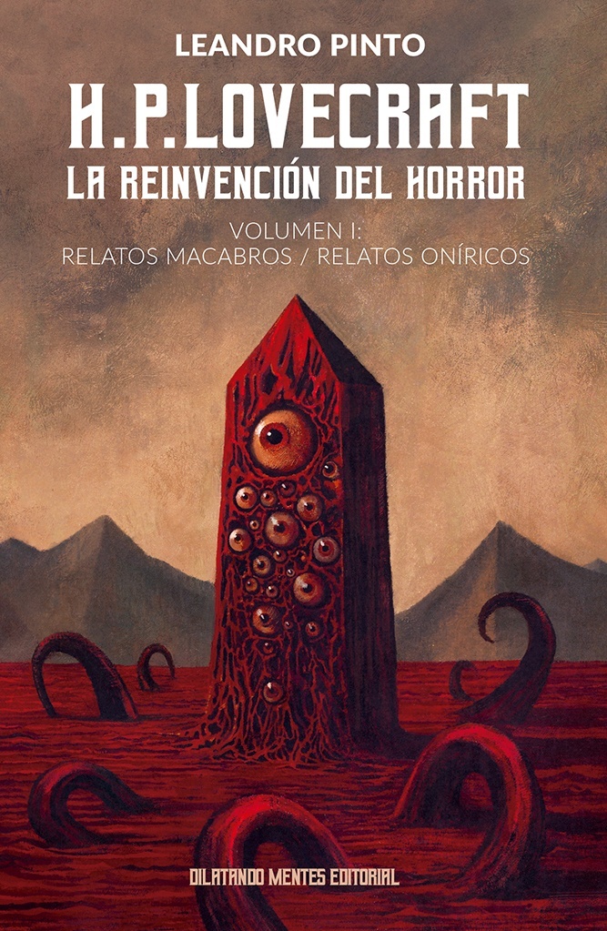 H. P. Lovecraft: La reinvención del horror Vol. 1. Relatos macabros / Relatos Oníricos