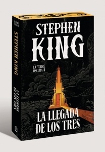 Llegada de los tres, La (edición cantos tintados) 'La torre oscura II'