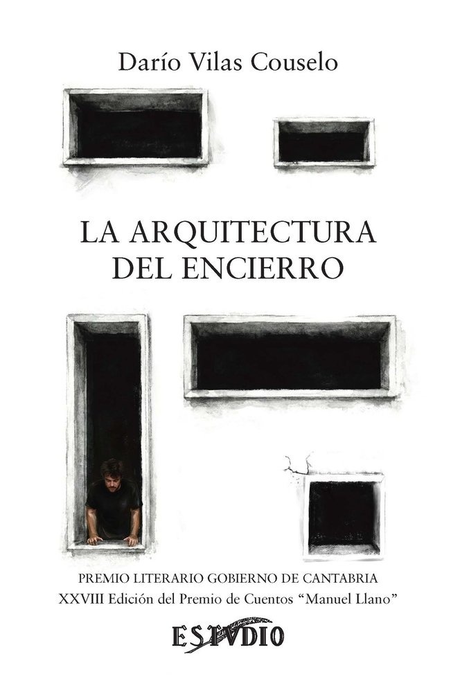 Arquitectura del encierro, La 'XXVIII Premio de Cuentos Manuel Llano 2025'