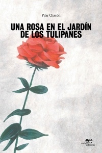 Rosa en el jardín de los tulipanes, Una