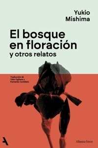 Bosque en floración y otros relatos, El