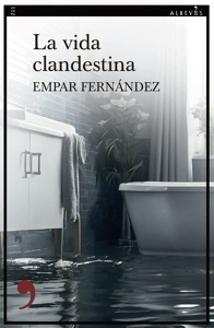 Vida clandestina, La