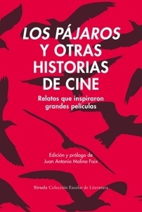 Los pájaros y otras historias de cine 'Relatos que inspiraron grandes películas'