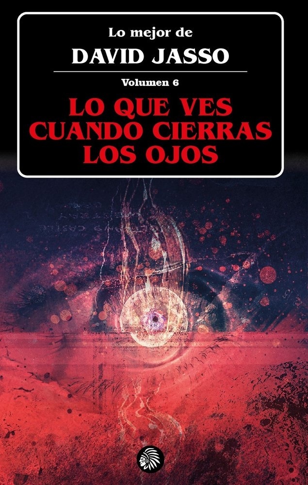 Lo que ves cuando cierras los ojos