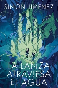 Lanza atraviesa el agua, La