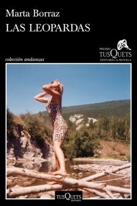 Leopardas, Las 'XXII Premio Tusquets de Novela 2026'