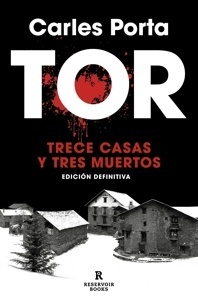 Tor 'Trece casas y tres muertos'