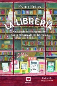 Librería, La 'Un apasionante recorrido por la historia de las librerías'