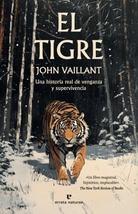 Tigre, El 'Una historia real de venganza y supervivencia'
