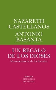 Regalo de los dioses, Un 'Neurociencia de la lectura'