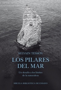Pilares del mar, Los 'Un desafío a los límites de la naturaleza'