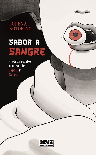 Sabor a sangre y otros relatos oscuros de Japón y Corea