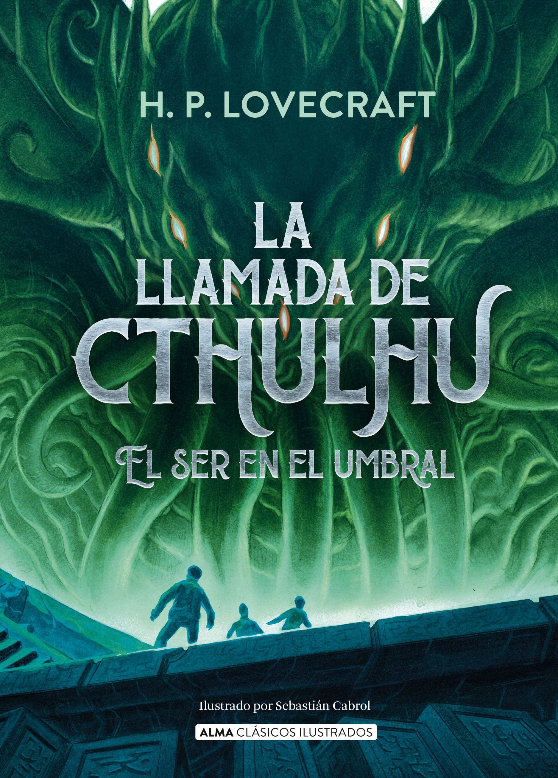 Llamada de Cthulhu, La / El ser en el umbral