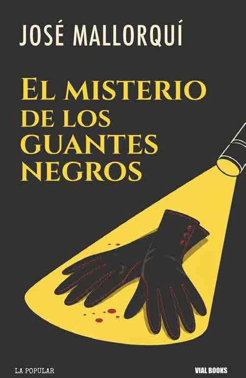 Misterio de los guantes negros, El